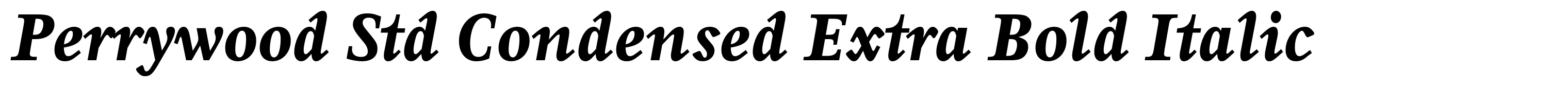 Perrywood Std Condensed Extra Bold Italic